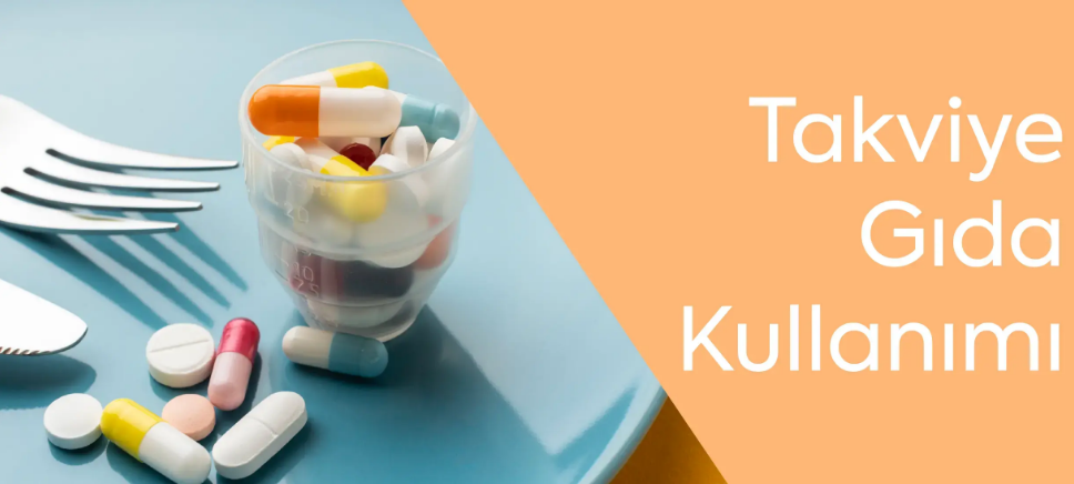 Takviye Gıda Kulanımı